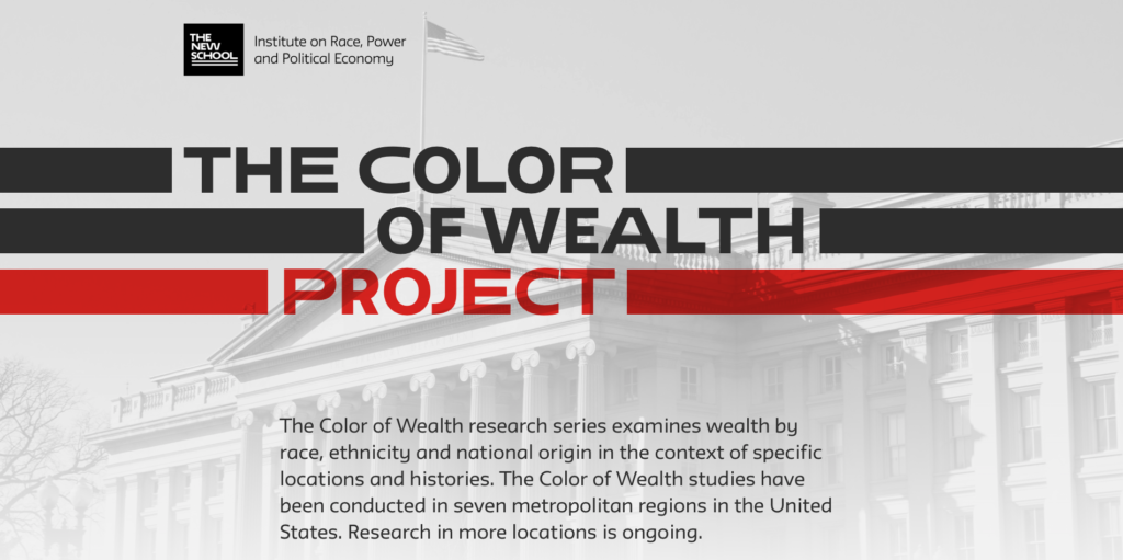 Hero image for The Color of Wealth Project, designed by Graphicacy for the Institute on Race, Power, and Political Economy.